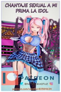 Chantaje Sexual a mi Prima la Idol parte 1 [NFT_Waifuz]