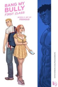 [Pegasus] Bang my Bully: First Class