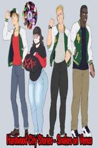 Hardwood City Stories: Snakes on Venus [Akazai]