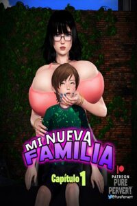 Mi nueva Familia parte 1 al 3 + Especial [Pure Pervert]