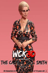 The Case of Mrs. Smith parte 1 y 2 [Wck3D]