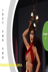 Just For You Parte 4 al 6 [Mandologica]